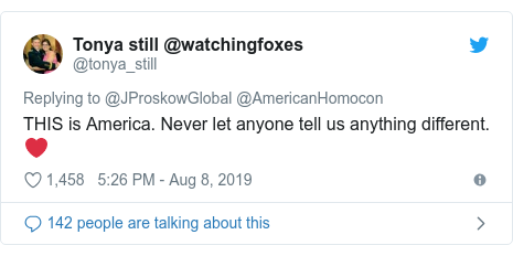Twitter post by @tonya_still: THIS is America. Never let anyone tell us anything different. ❤