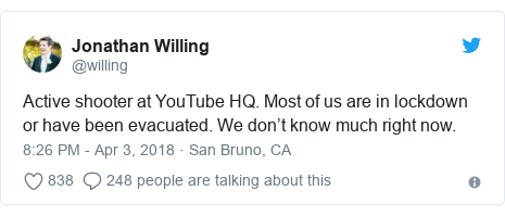 Twitter post by @willing: Active shooter at YouTube HQ. Most of us are in lockdown or have been evacuated. We don’t know much right now.