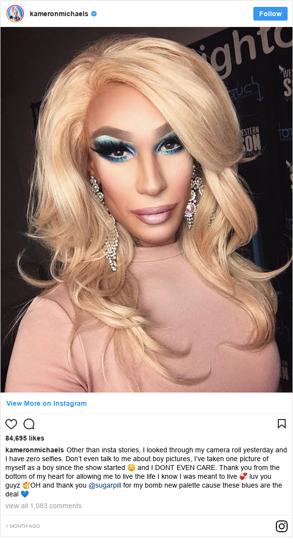 Instagram post by kameronmichaels: Other than insta stories, I looked through my camera roll yesterday and I have zero selfies. Don’t even talk to me about boy pictures, I’ve taken one picture of myself as a boy since the show started 😳 and I DONT EVEN CARE. Thank you from the bottom of my heart for allowing me to live the life I know I was meant to live 💞 luv you guyz 🎨OH and thank you @sugarpill for my bomb new palette cause these blues are the deal 💙