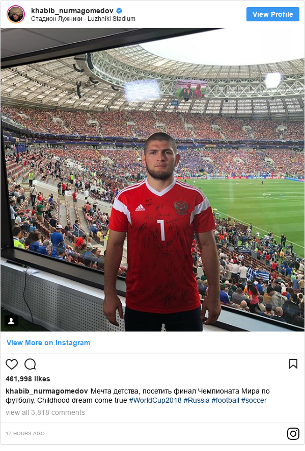 Instagram post by khabib_nurmagomedov: Мечта детства, посетить финал Чемпионата Мира по футболу.
Childhood dream come true
#WorldCup2018 #Russia #football #soccer