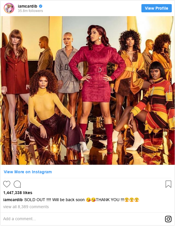 Instagram post by iamcardib: SOLD OUT !!!! Will be back soon 😘😘THANK YOU !!!😤😤😤