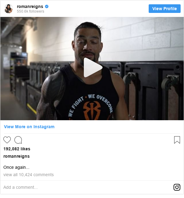 Instagram post by romanreigns: Once again...