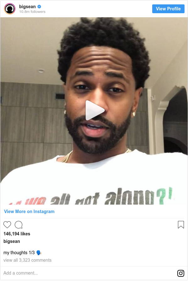 Instagram post by bigsean: my thoughts 1/3 🗣