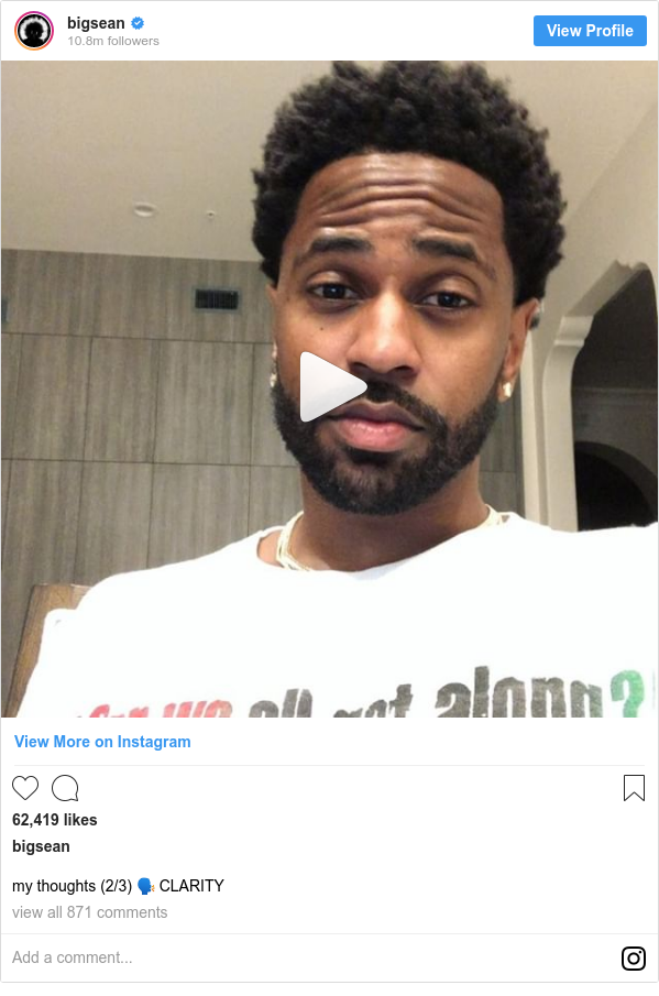 Instagram post by bigsean: my thoughts (2/3) 🗣 CLARITY
