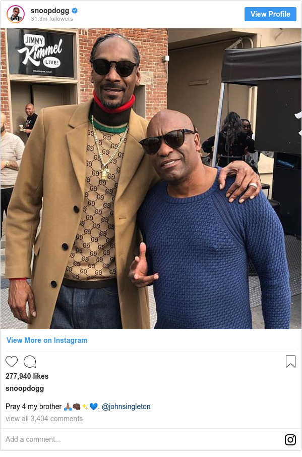 Instagram post by snoopdogg: Pray 4 my brother 🙏🏽👊🏿✨💙. @johnsingleton