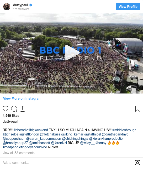 Instagram post by duttypaul: RRR!!! #bbcradio1bigweekend TNX U SO MUCH AGAIN 4 HAVING US!!! #middlesbrough @idriselba @stefflondon @fletchabass @liking_kemar @staffnigel @danthebandnyc @coppershaun @aaron_kaboomnation @chichingchingja @kierankhanproduction @brooklynapp27 @tanishascott @farenizzi BIG UP @wiley__  #boasy 🔥🔥🔥#madpeopletingdeyshouldkno RRR!!!