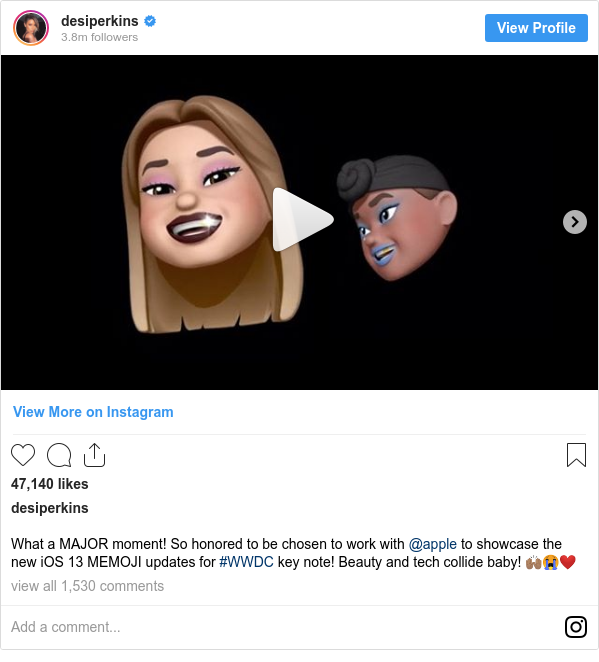 Instagram post by desiperkins: What a MAJOR moment! So honored to be chosen to work with @apple to showcase the new iOS 13 MEMOJI updates for #WWDC key note! Beauty and tech collide baby! ???❤️