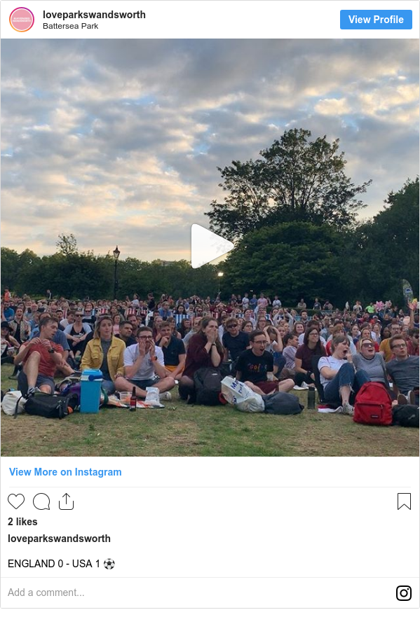Instagram post by loveparkswandsworth: ENGLAND 0 - USA 1 ⚽️