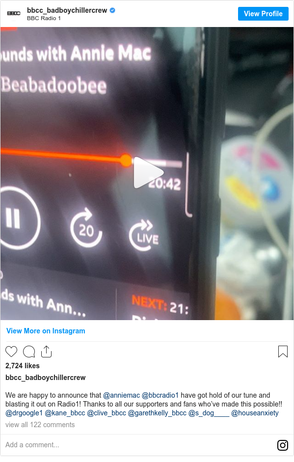 Instagram post by bbcc_badboychillercrew: We are happy to announce that @anniemac @bbcradio1 have got hold of our tune and blasting it out on Radio1! Thanks to all our supporters and fans who’ve made this possible!! @drgoogle1 @kane_bbcc @clive_bbcc @garethkelly_bbcc @s_dog____  @houseanxiety
