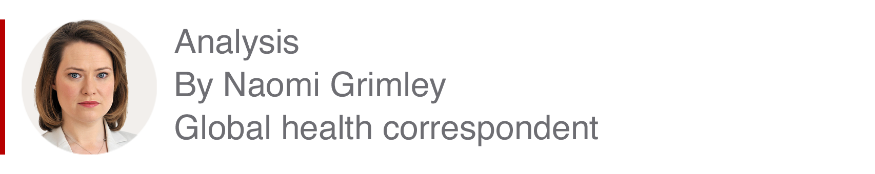 Analysis box by Naomi Grimley, Global health correspondent