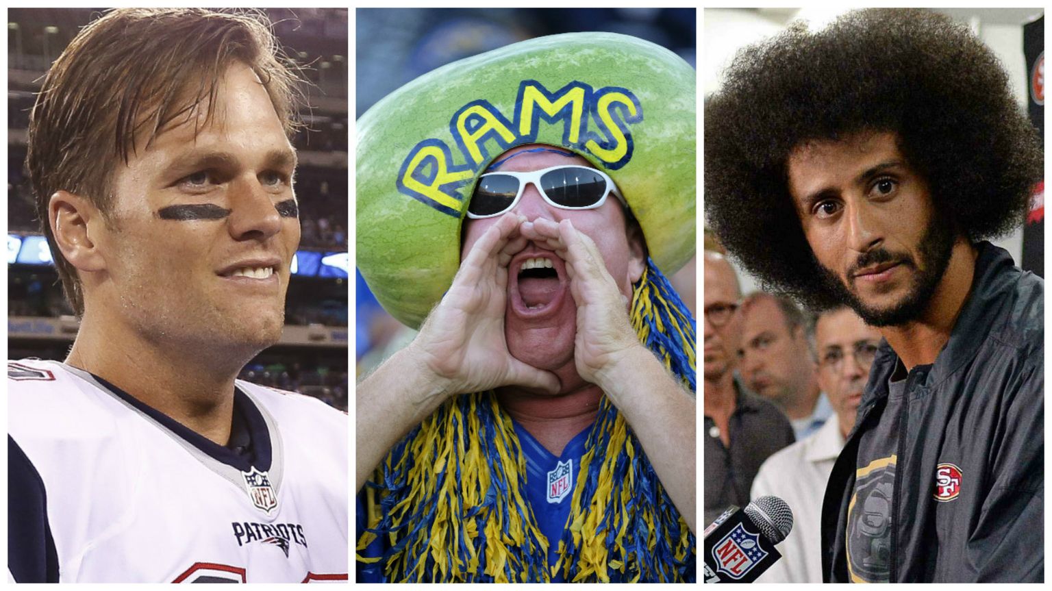 Tom Brady, a Los Angeles Rams fan and Colin Kaepernick