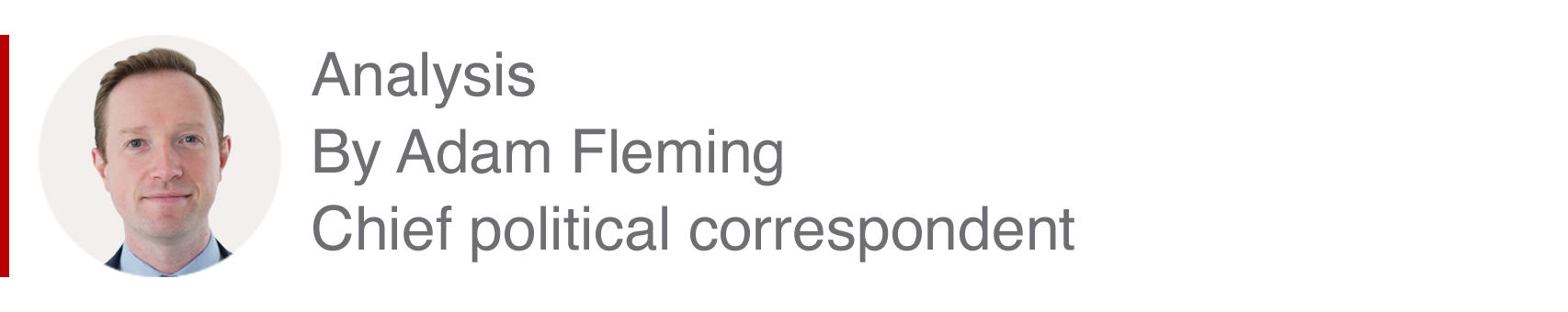 Analysis box by Adam Fleming, Chief political correspondent