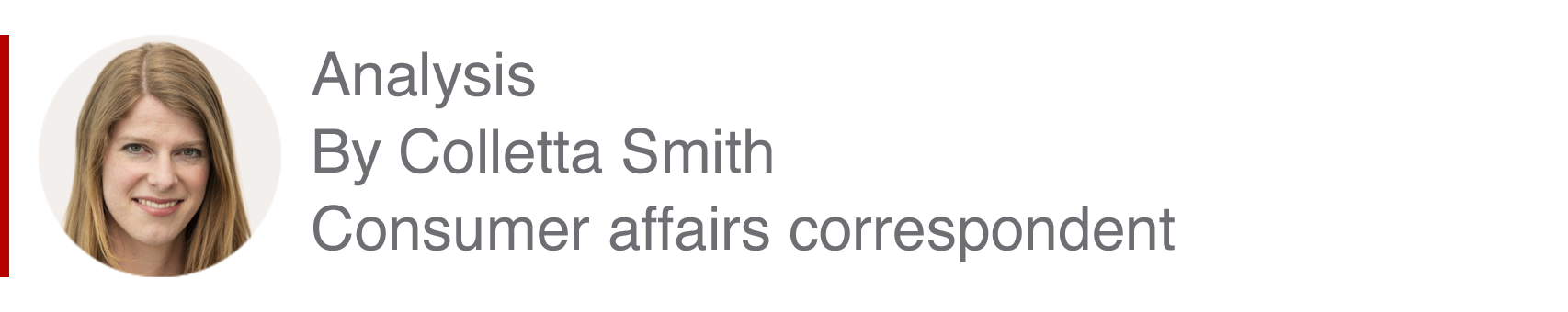 Analysis box by Colletta Smith, Consumer affairs correspondent