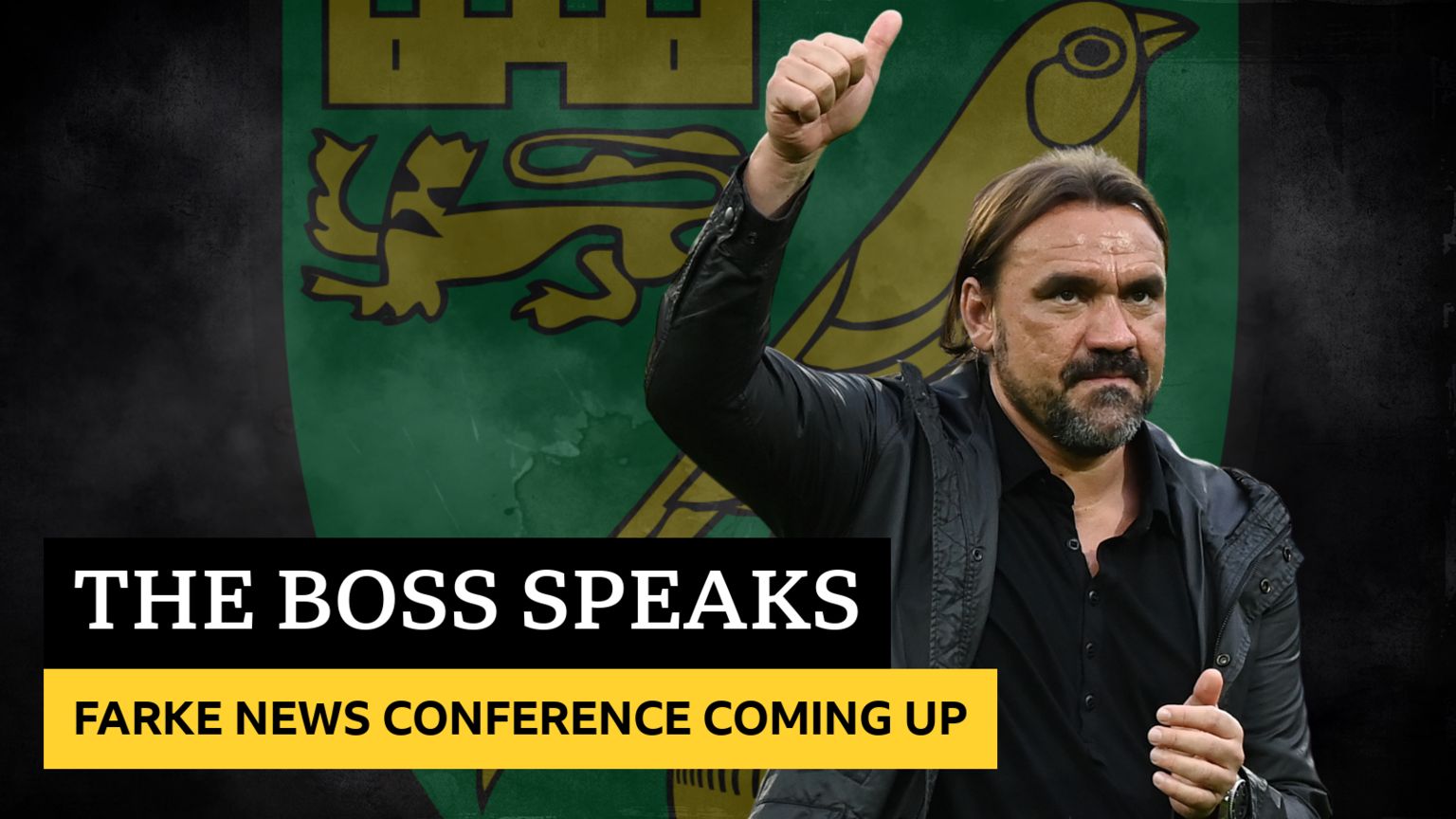 Daniel Farke news conference coming up