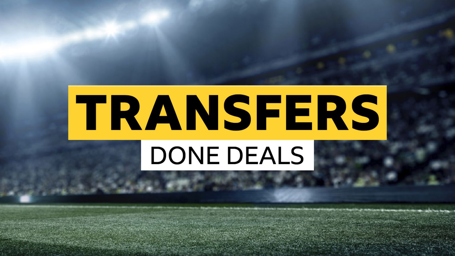 Deadline day completed deals