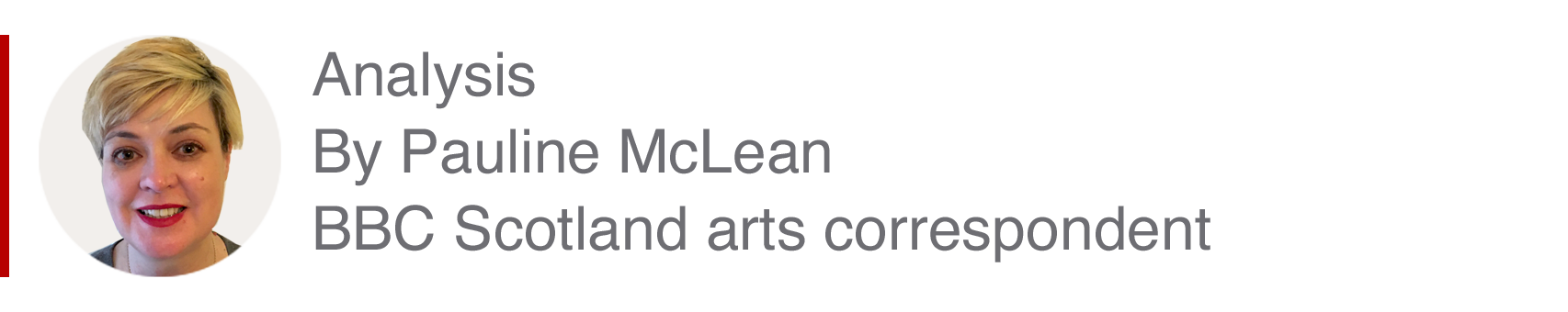 Analysis box by Pauline McLean, BBC Scotland arts correspondent