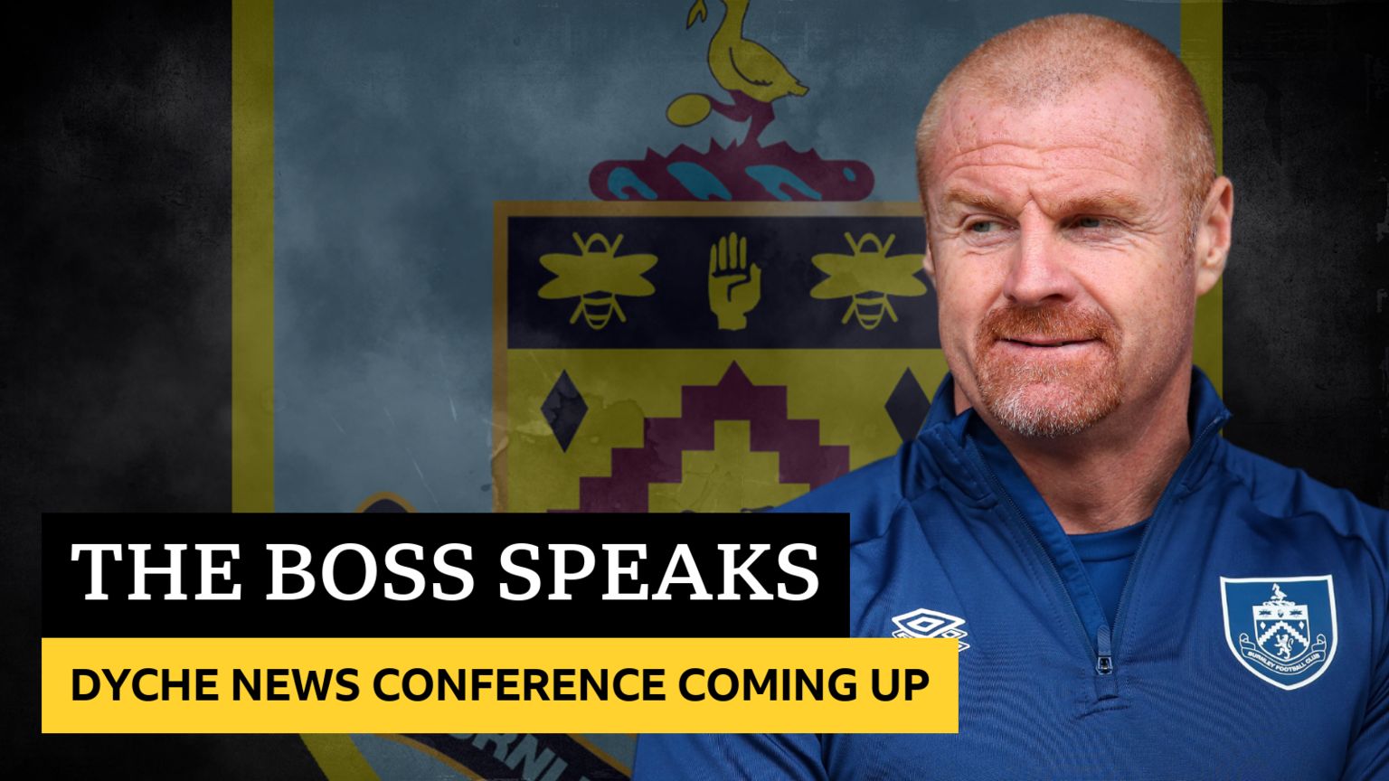 Sean Dyche news conference coming up
