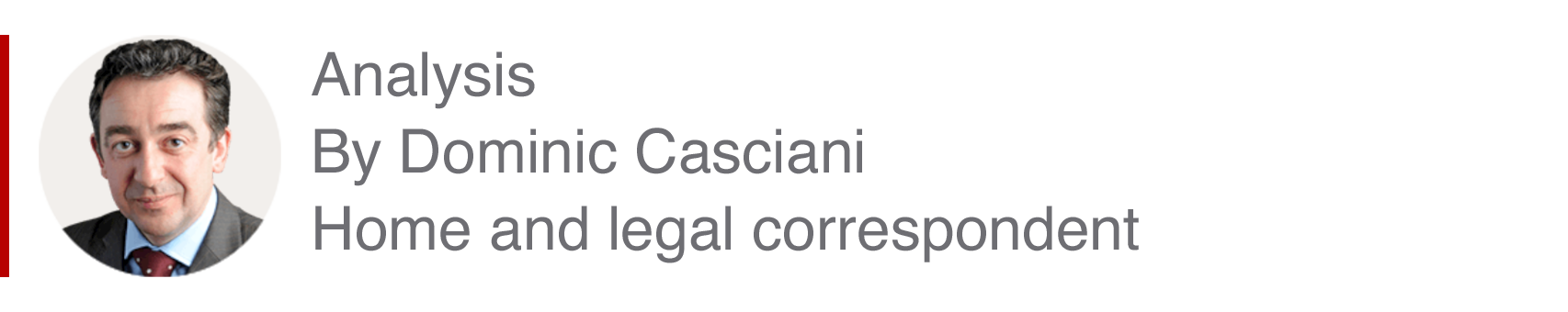 Analysis box by Dominic Casciani, home and legal correspondent