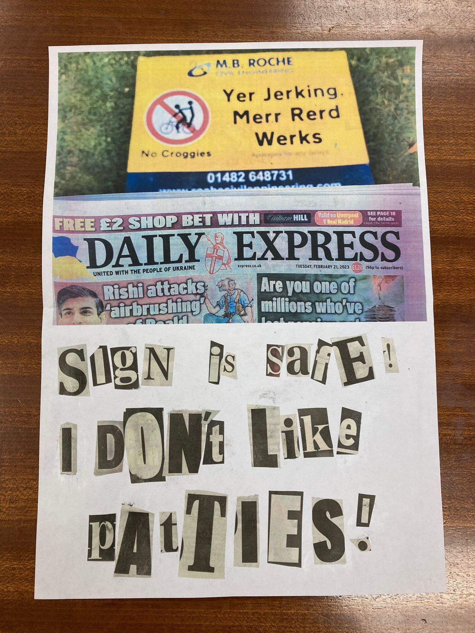 A ransom note made up of cut-out black and white newspaper letters, a picture of a stolen road sign and a masthead from the Daily Express. The text reads: "Sign is safe! I don't like patties!"