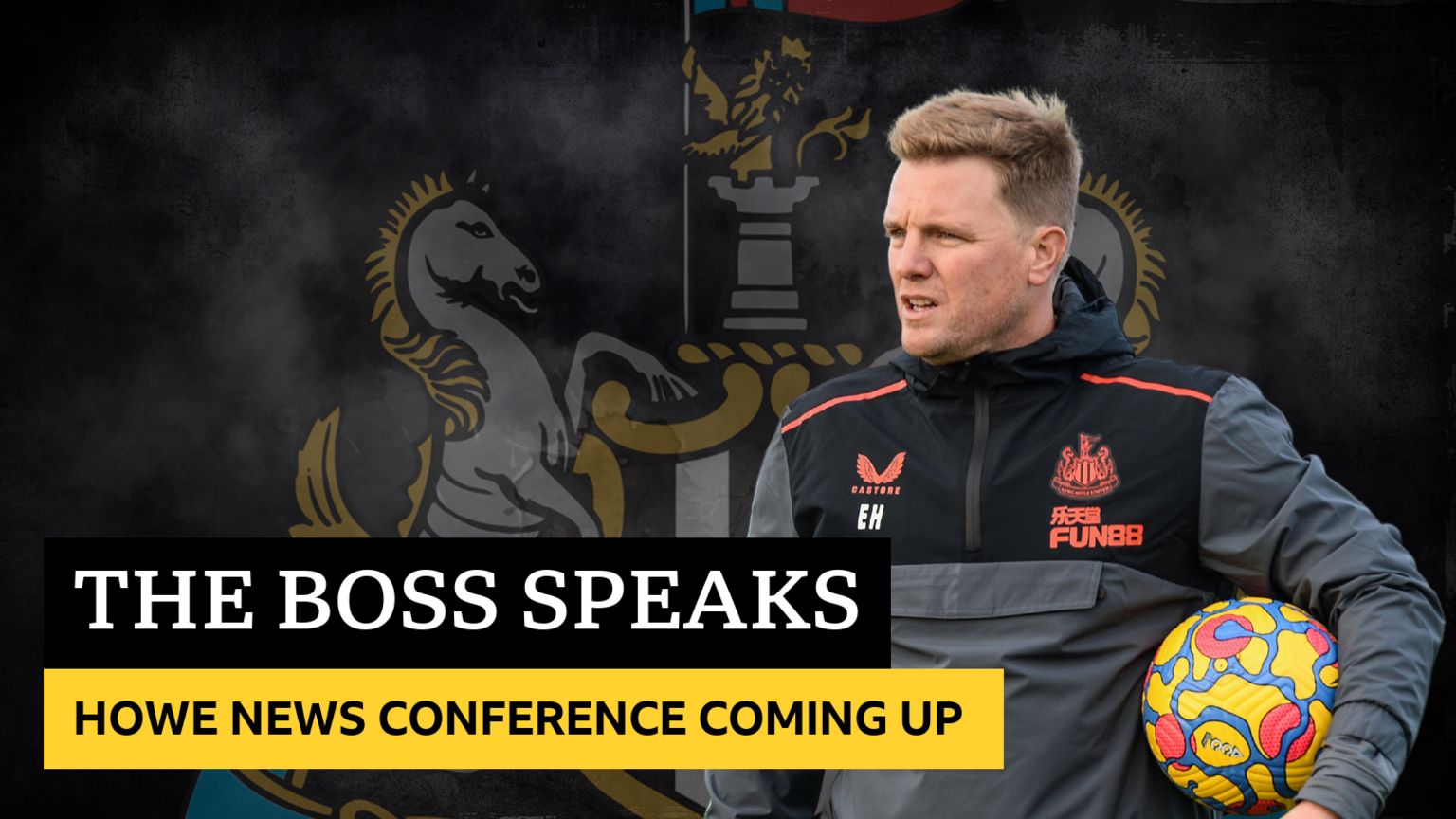 Eddie Howe news conference coming up