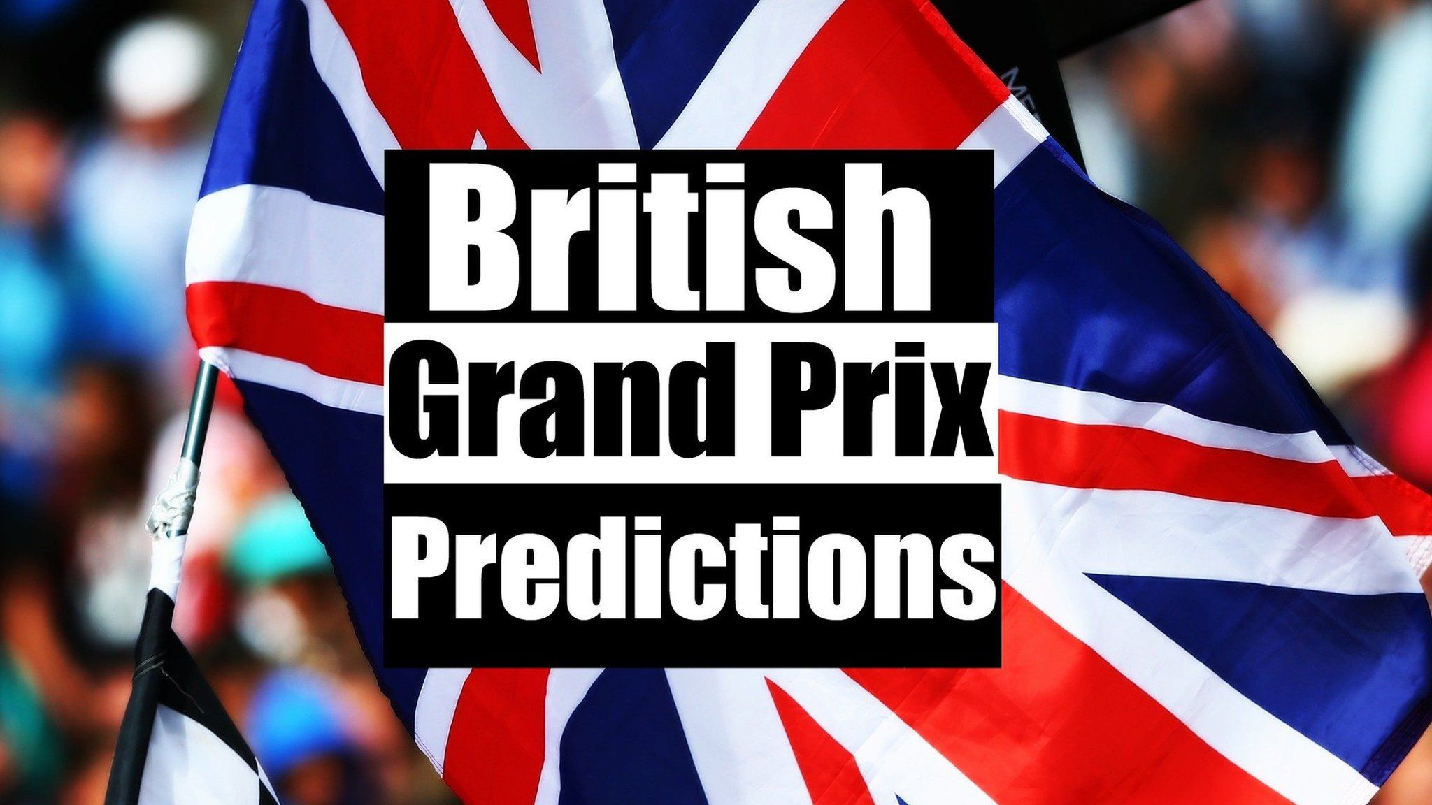 British Grand Prix predictions