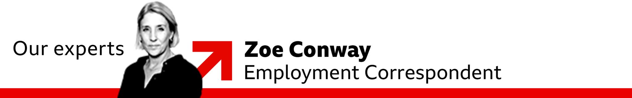 Zoe Conway, Employment correspondent