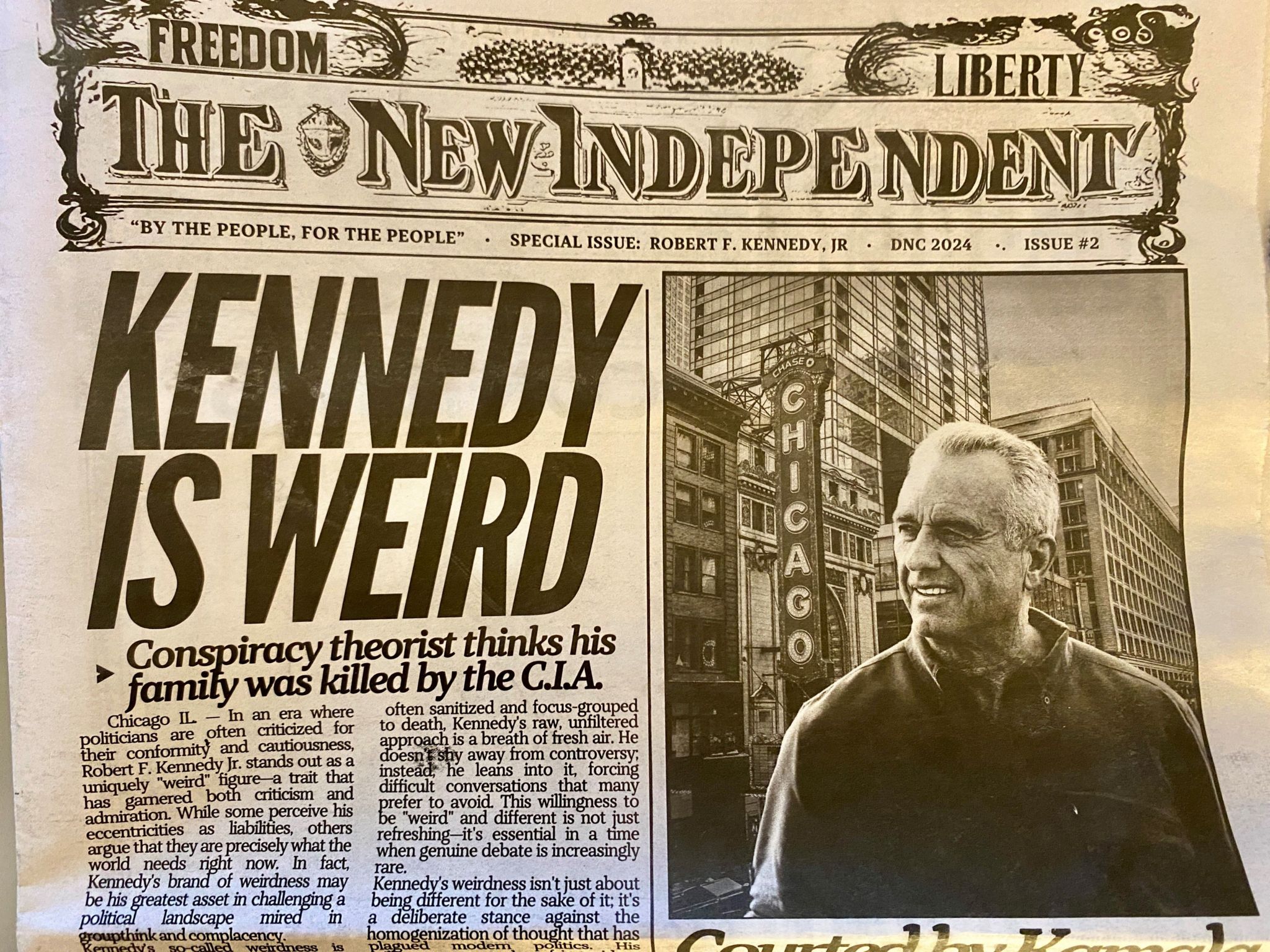 A newspaper called "The New Independent" with a picture of RFK Jr and the headline "Kennedy is weird"