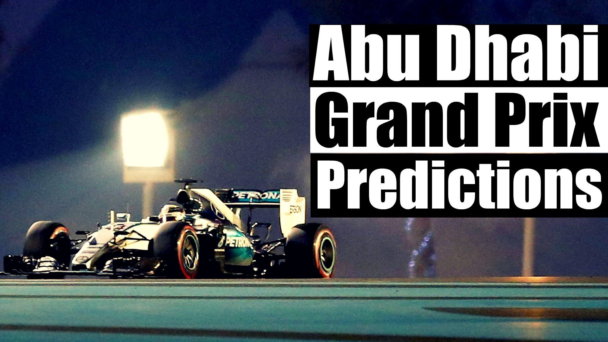 Abu Dhabi GP predictions