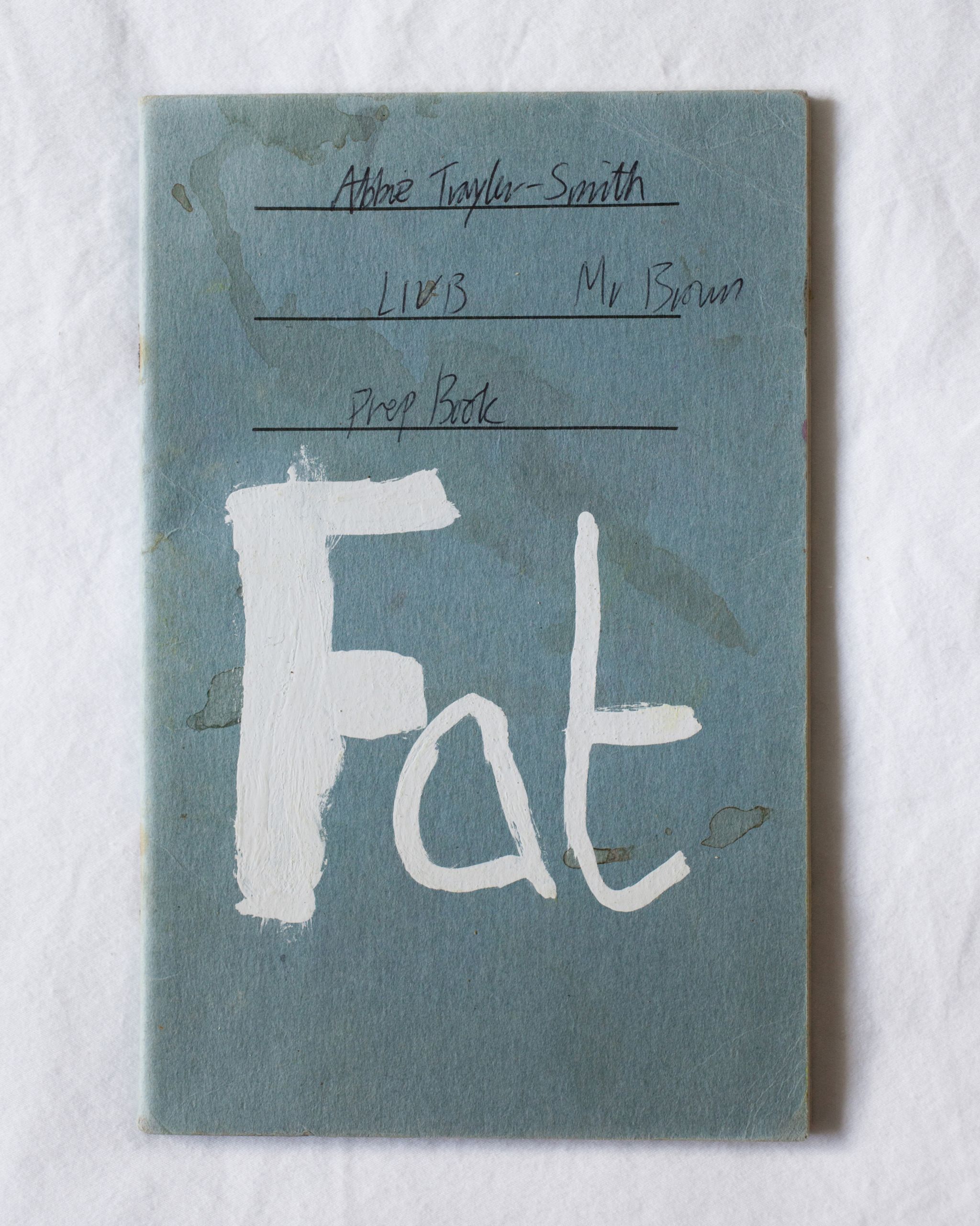 Photographer Abbie wrote the word 'FAT' in Tipp-Ex on her school book when she was an overweight schoolgirl