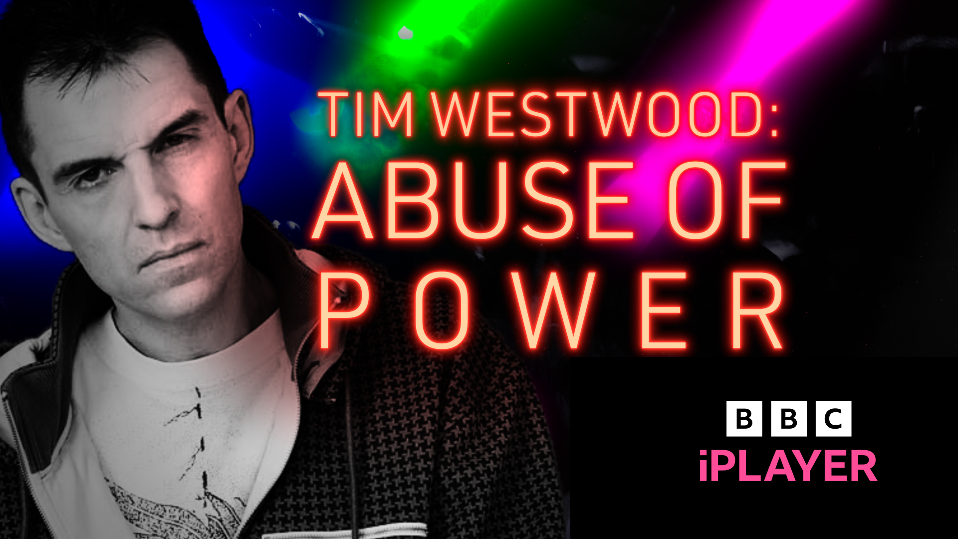 Изображение BBC iPlayer: Тим Вествуд: Злоупотребление властью