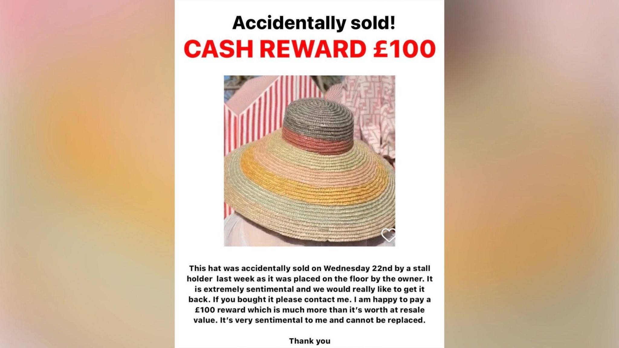 A reward poster offering £100 for the return of a hat which was sold for £2 at a car boot sale