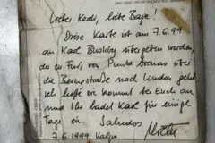 Karl Bushby A postcard showing German writing that translates to "Dear Kerdi [a nickname]. This card was given to Karl Bushby on 7.6.1999, who is walking on foot from Punta Arena via Bering Strait to London (sic). I hope it arrives with you and you invite Karl for a few days. Greetings, Michael."