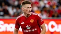 Fulham make £20m bid for Man Utd’s McTominay