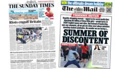 The Papers: ‘Riots engulf Britain’ and ‘summer of discontent’