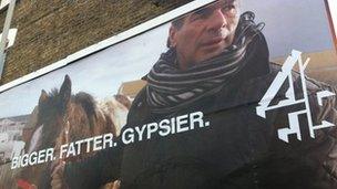 Bigger. Fatter. Gypsier. Channel 4 billboard advert