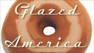 Книга Пола Маллинза о пончиках: Glazed America