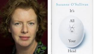 Suzanne O'Sullivan has won the Wellcome Book Prize for her book about psychosomatic illness, It's All in Your Head.
