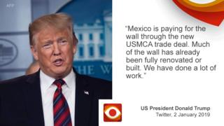 Photo of Donald Trump on the left and on the right the quote: "Mexico is paying for the Wall through the new USMCA Trade Deal. Much of the Wall has already been fully renovated or built. We have done a lot of work."