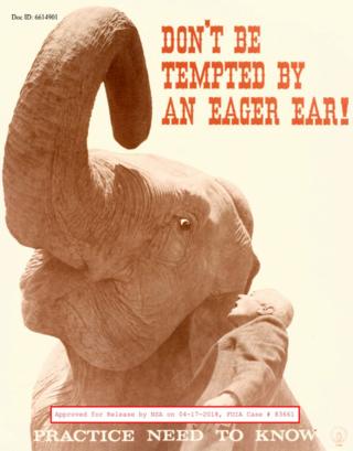 "Don't be tempted by an eager ear" - a elephant features in an NSA poster