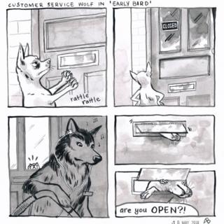 Four panel comic. First panel shows a small dog pushing a letterbox on a door to make a rattle sound. Second panel shows the dog looking at the door. Third panel shows the wolf inside the shop with a pair of headphones cleaning up with the dog looking through the door window. The fourth panel shows the dog's muzzle peeking through the letterbox shouting 'Are you open?'