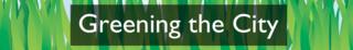 Section heading: Greening the City