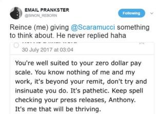 Email prankster @Sinon_reborn: Reince (me) giving @Scaramucci something to think about. He never replied haha