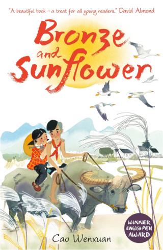 BRONZE AND SUNFLOWER by Cao Wenxuan, Reproduced by permission of Walker Books Ltd, London SE11 5HJ