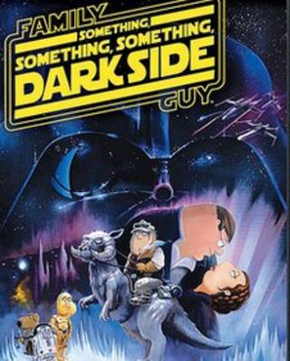 Poster for Family Guy episode Something, Something, Dark Side