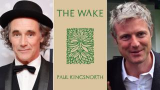 The Wake book jacket flanked by Mark Rylance and Zac Goldsmith