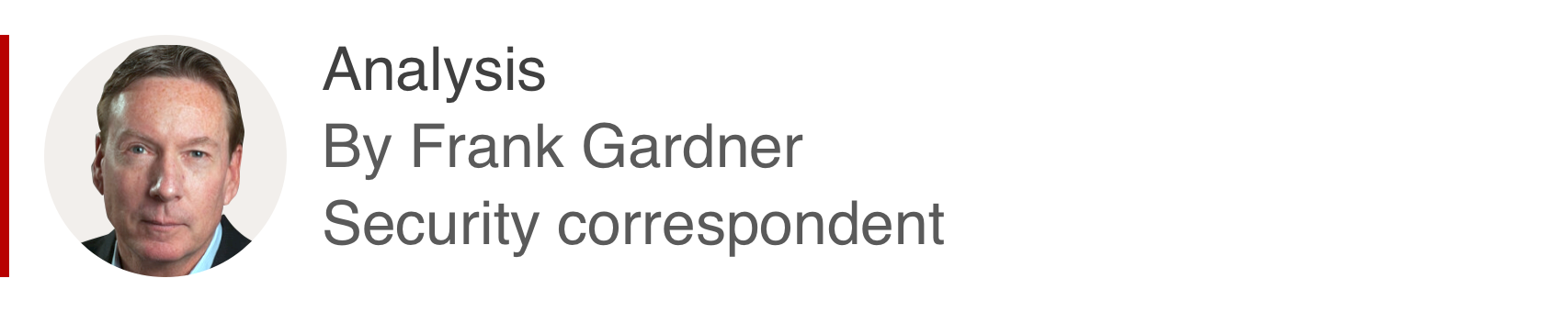 Analysis box by Frank Gardner, security correspondent