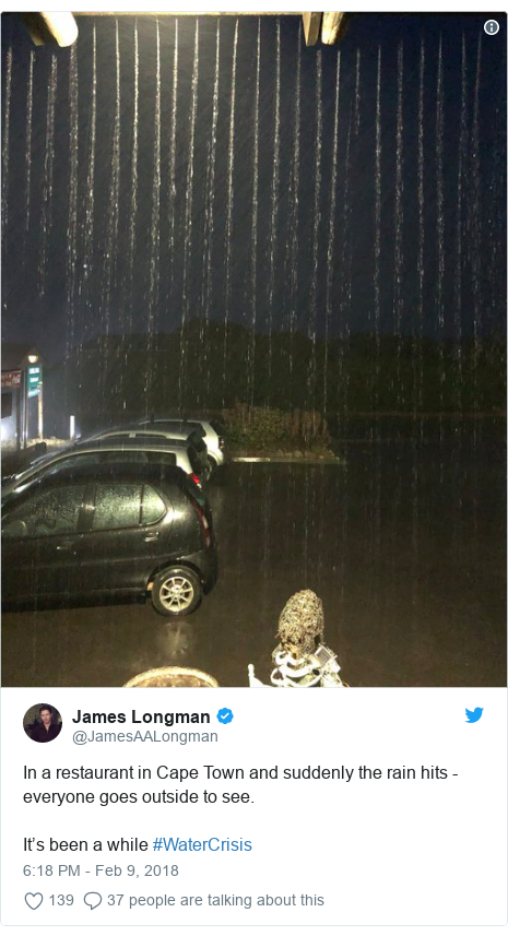 Twitter post by @JamesAALongman: In a restaurant in Cape Town and suddenly the rain hits - everyone goes outside to see. It’s been a while #WaterCrisis 