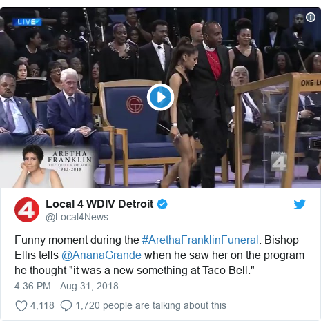 Twitter post by @Local4News: Funny moment during the #ArethaFranklinFuneral  Bishop Ellis tells @ArianaGrande when he saw her on the program he thought "it was a new something at Taco Bell." 