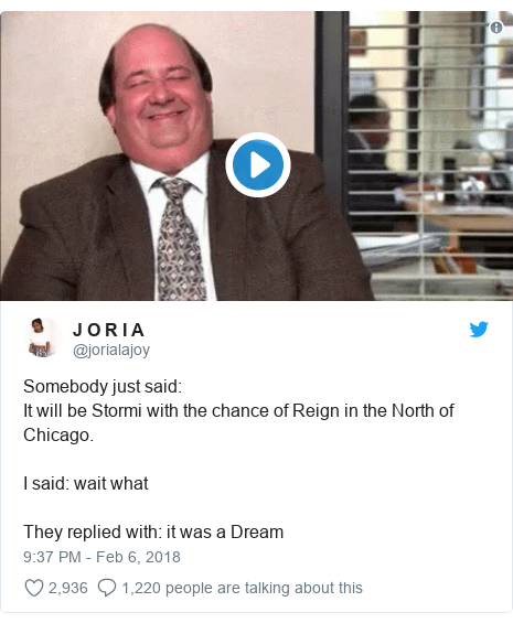 Twitter post by @jorialajoy: Somebody just said It will be Stormi with the chance of Reign in the North of Chicago.I said  wait whatThey replied with  it was a Dream 
