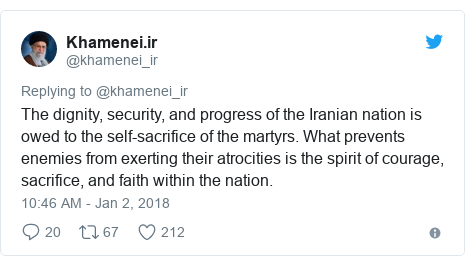 Twitter waxaa daabacay @khamenei_ir: The dignity, security, and progress of the Iranian nation is owed to the self-sacrifice of the martyrs. What prevents enemies from exerting their atrocities is the spirit of courage, sacrifice, and faith within the nation.